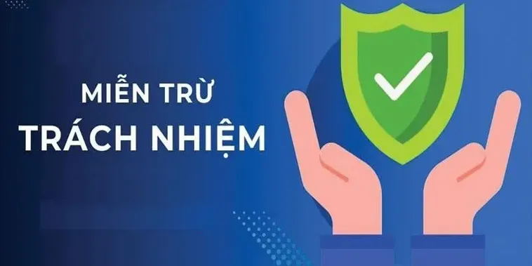 Các Quy Định Pháp Lý Và Giới Hạn Trong Miễn Trừ Trách Nhiệm 789club